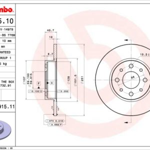 Disc frana -> ALFA ROMEO MITO (955_) 1.3 MultiJet (955AXT1A, 955AYA1A) diesel 80 cai -> BREMBO 08.A915.11