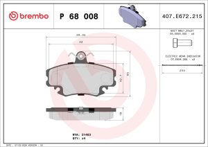 Placute frana DACIA LOGAN (LS_) 1.5 dCi (LS0W) diesel 86 cai BREMBO P 68 008