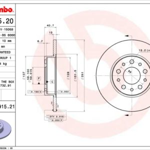 Disc frana FIAT 500L (351_, 352_) 0.9 (199LYC1B) benzina 105 cai BREMBO 08.A915.21