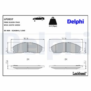 Set placute frana DELPHI LP2037 ISUZU D-MAX I (TFR, TFS) 2,499 cmc (4JK1-TC) diesel 116 DELPHI LP2037