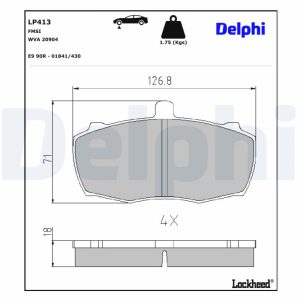 Set placute frana DELPHI LP413 LAND ROVER 110/127 (LDH) 3,528 cmc (15G) benzina 133 DELPHI LP413