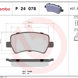 Set placute frana BREMBO P 24 078 LAND ROVER FREELANDER 2 (L359) 2,179 cmc (224DT(DW12BTED4) diesel 152 BREMBO P 24 078