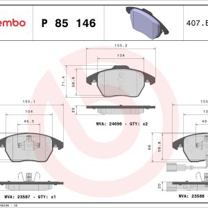 Placute frana SKODA YETI (5L) 2.0 TDI 4x4 diesel 150 cai BREMBO P 85 146