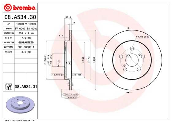 Disc frana TOYOTA VERSO S (_P12_) 1.33 (NSP120_) benzina 99 cai BREMBO 08.A534.31