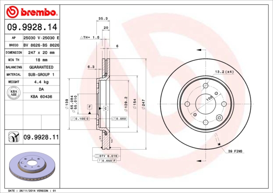 Disc frana TOYOTA AYGO (_B1_) 1.0 (KGB10_, KGB10R) benzina 68 cai BREMBO 09.9928.11