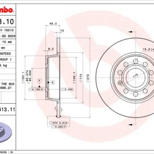 Disc frana VW GOLF SPORTSVAN VII (AM1, AN1) 1.4 TSI benzina 150 cai BREMBO 08.B413.11